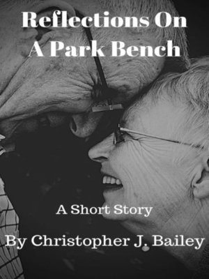 cover image of Reflections On a Park Bench